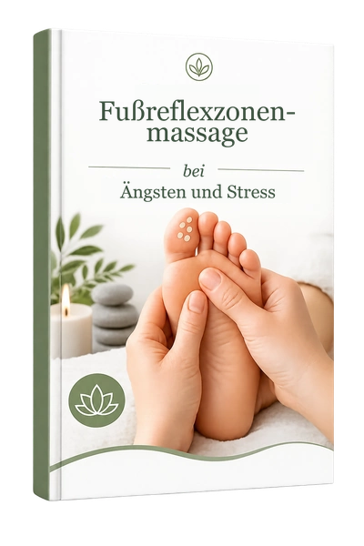 Fußreflexzonenmassage bei Ängsten und Stress